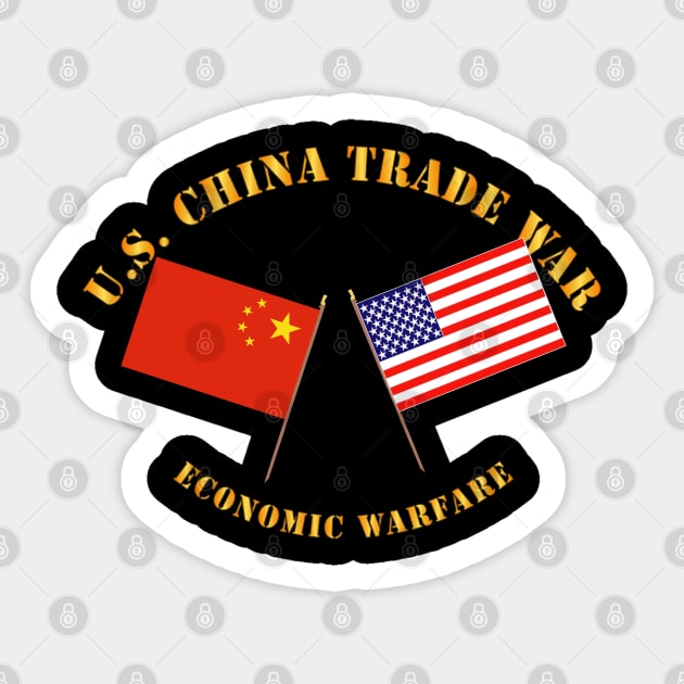 US China Trade War - Economic Warfare Sticker by twix123844